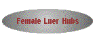 Female Luer Hubs