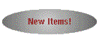 New Items!