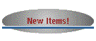 New Items!