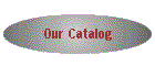 Our Catalog