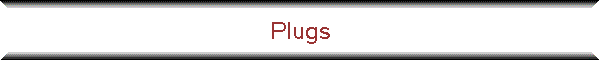 Plugs